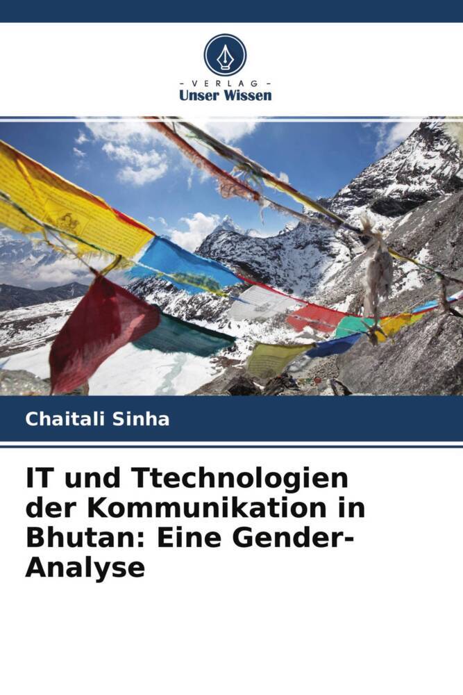 IT und Ttechnologien der Kommunikation in Bhutan: Eine Gender-Analyse