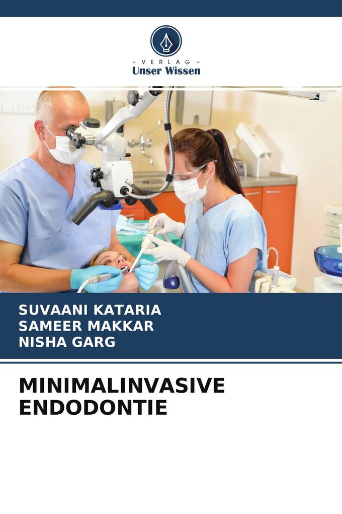 MINIMALINVASIVE ENDODONTIE