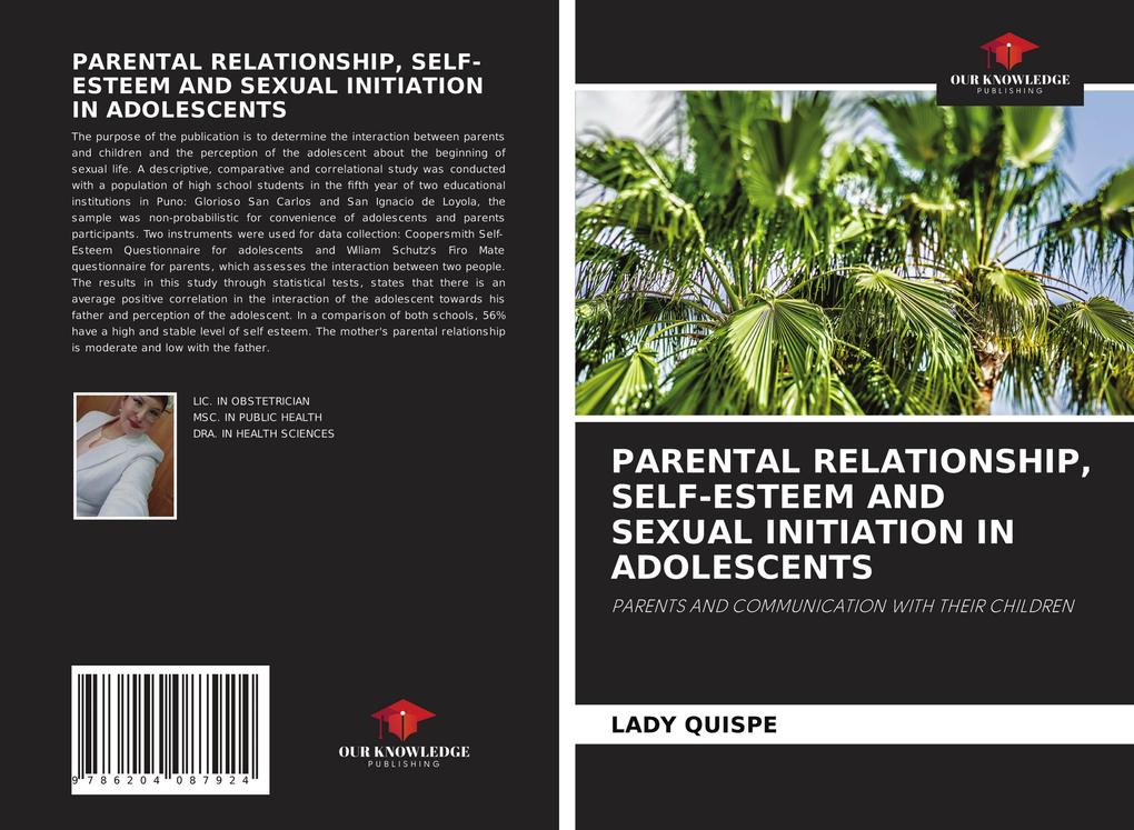 PARENTAL RELATIONSHIP SELF-ESTEEM AND SEXUAL INITIATION IN ADOLESCENTS