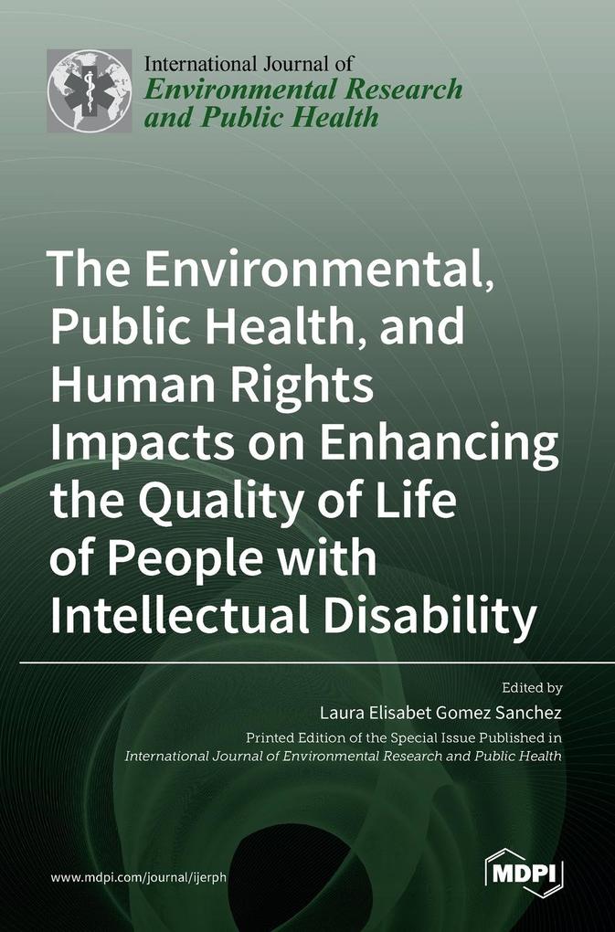 The Environmental Public Health and Human Rights Impacts on Enhancing the Quality of Life of People with Intellectual Disability