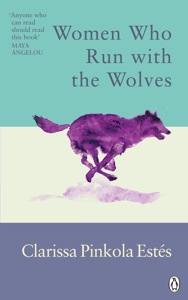 Random House Uk Ltd Women Who Run With The Wolves