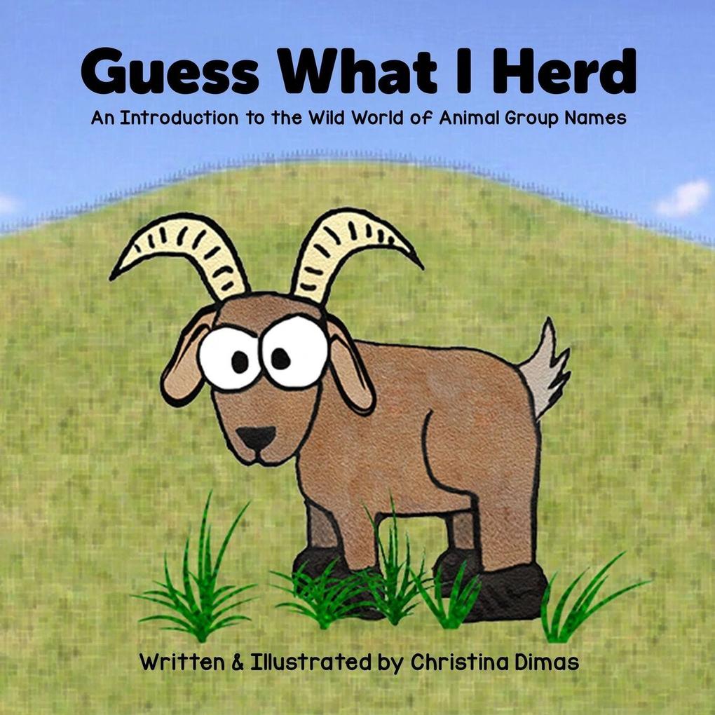 Guess What I Herd