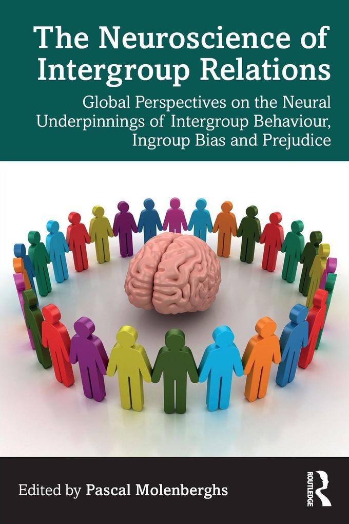 The Neuroscience of Intergroup Relations