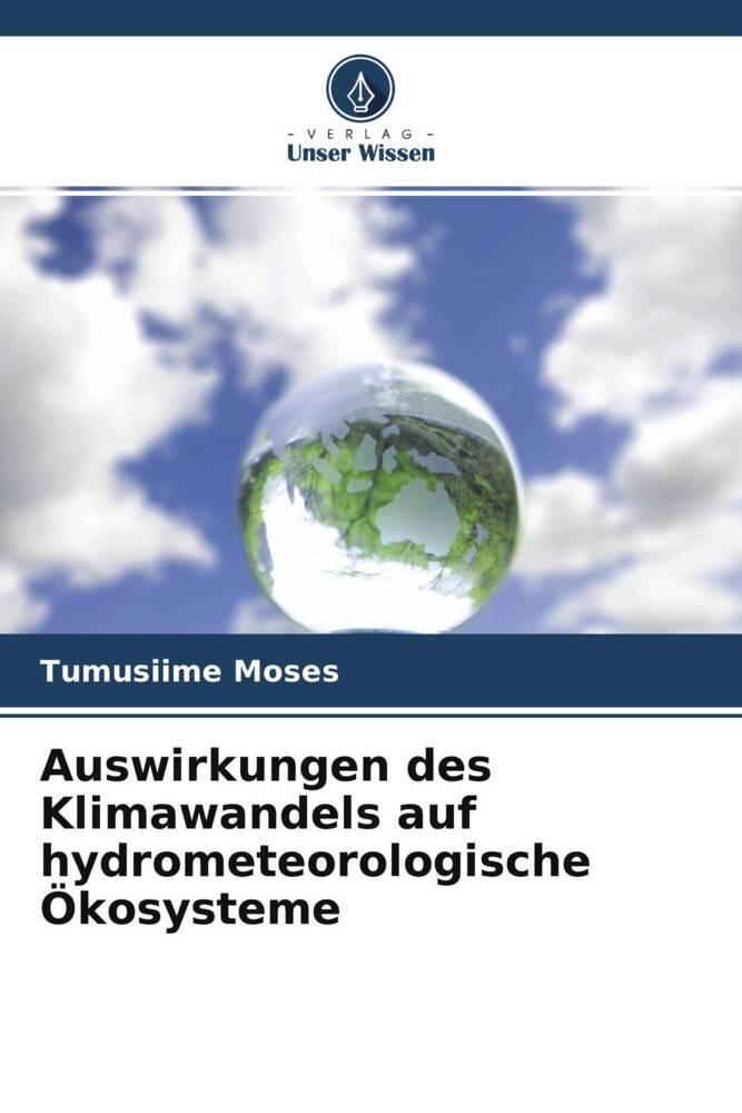 Auswirkungen des Klimawandels auf hydrometeorologische Ökosysteme