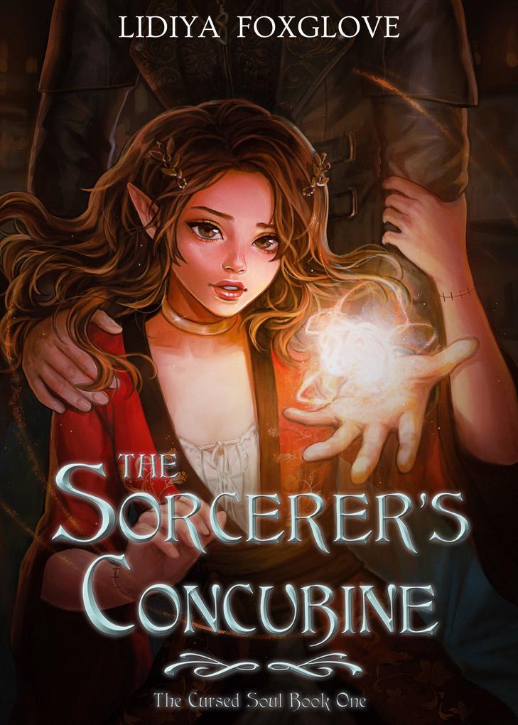 The Sorcerer‘s Concubine (The Cursed Soul #1)