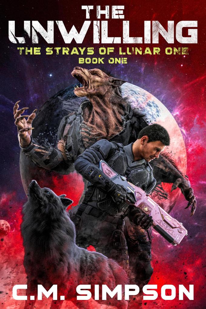 The Unwilling (Strays of Lunar One #1)