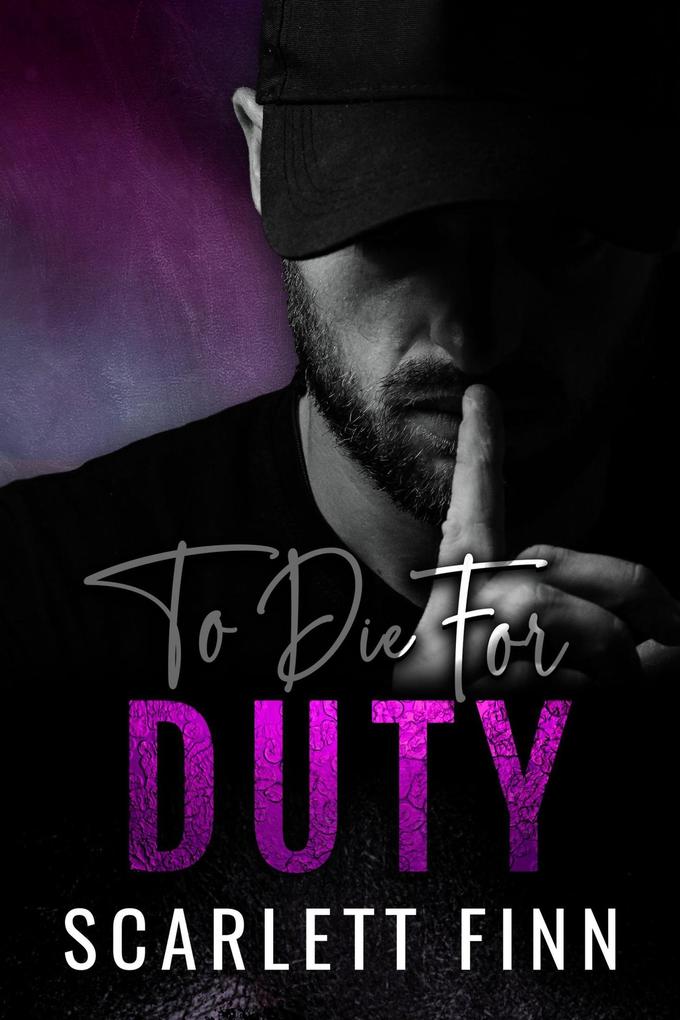 To Die for Duty (To Die For... #4)