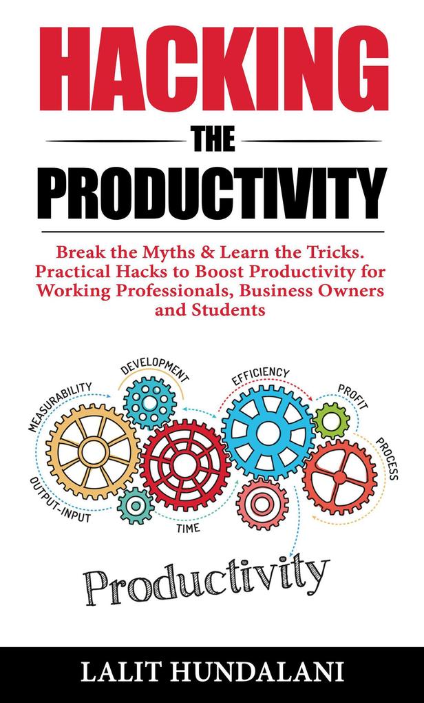 Hacking The Productivity (Self-Transformation #1)