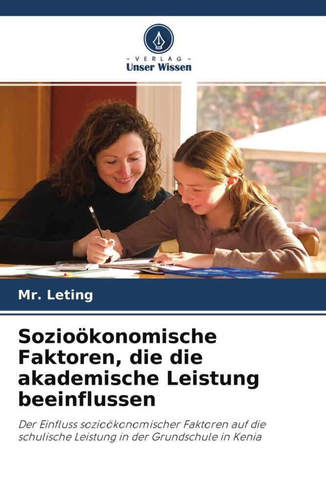 Sozioökonomische Faktoren die die akademische Leistung beeinflussen