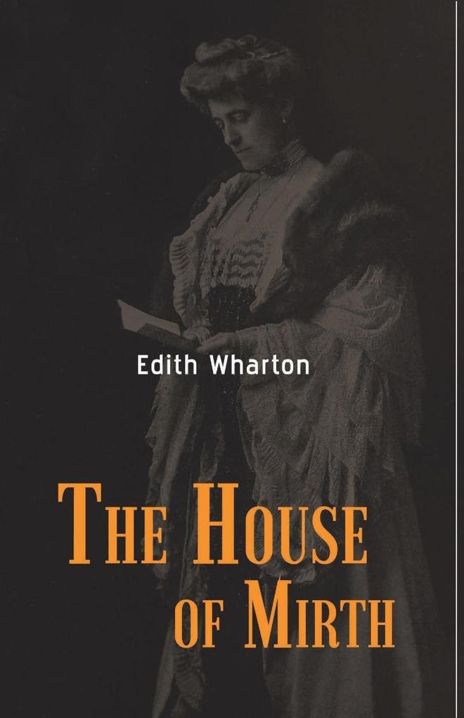 THE HOUSE OF MIRTH