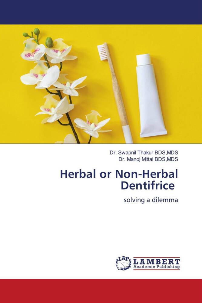 Herbal or Non-Herbal Dentifrice