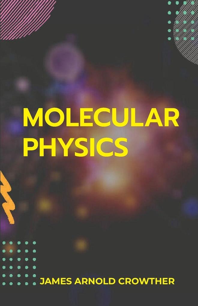 Molecular Physics