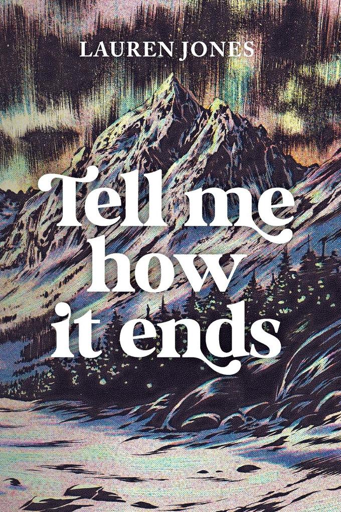 Tell Me How It Ends