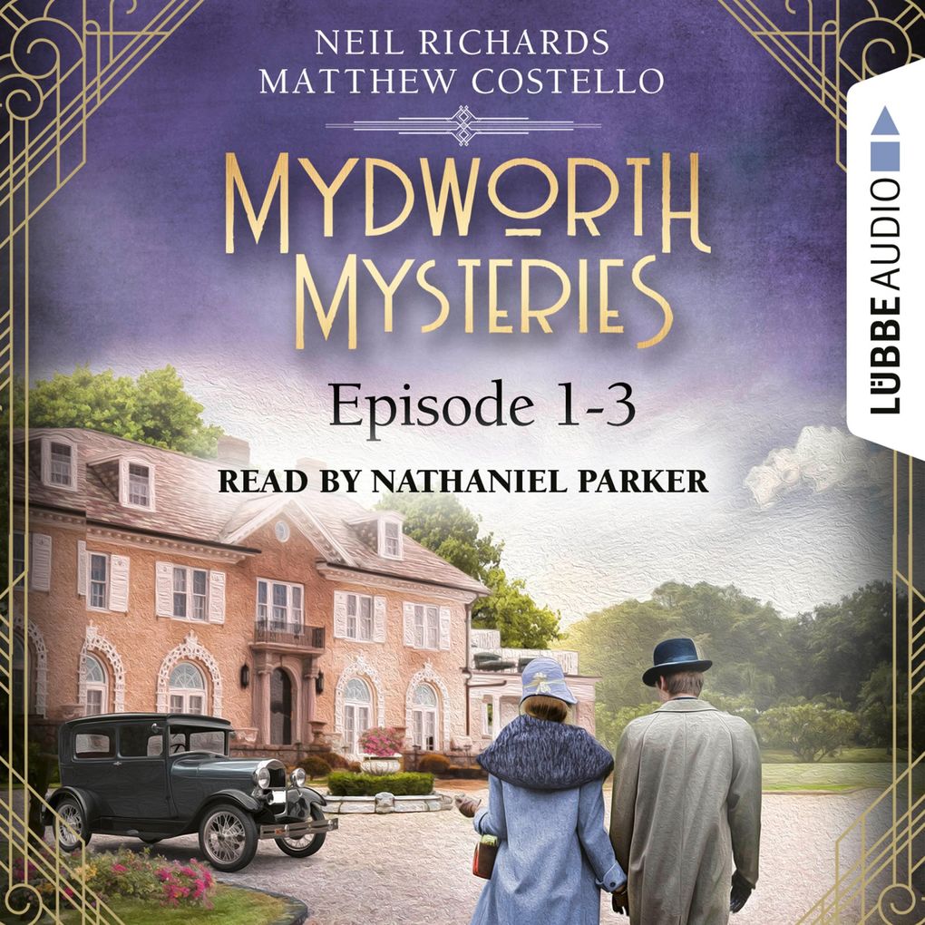 Episode 1-3 - A Cosy Historical Mystery Compilation - Mydworth Mysteries: Historical Mystery Compilation 1