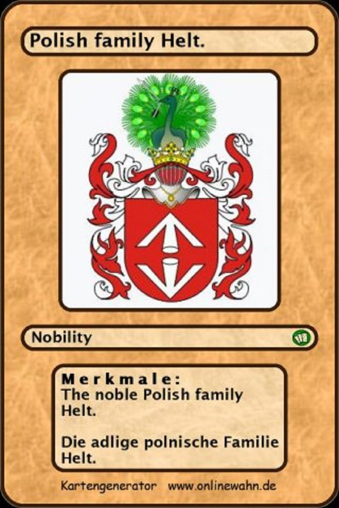 The noble Polish family Helt. Die adlige polnische Familie Helt.