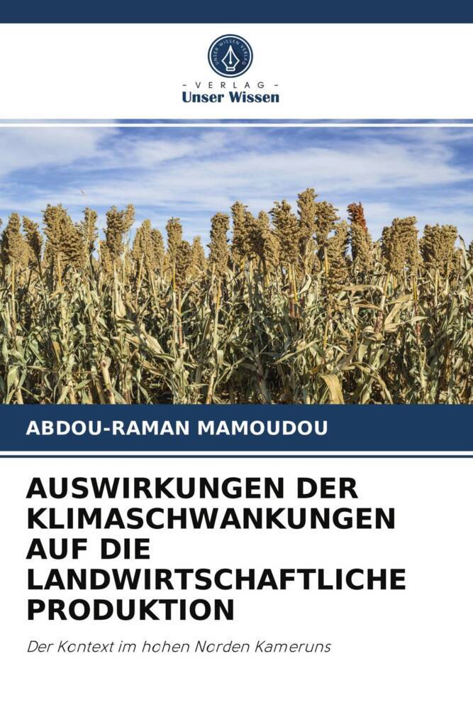 AUSWIRKUNGEN DER KLIMASCHWANKUNGEN AUF DIE LANDWIRTSCHAFTLICHE PRODUKTION