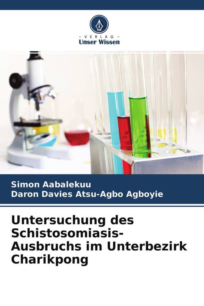 Untersuchung des Schistosomiasis-Ausbruchs im Unterbezirk Charikpong