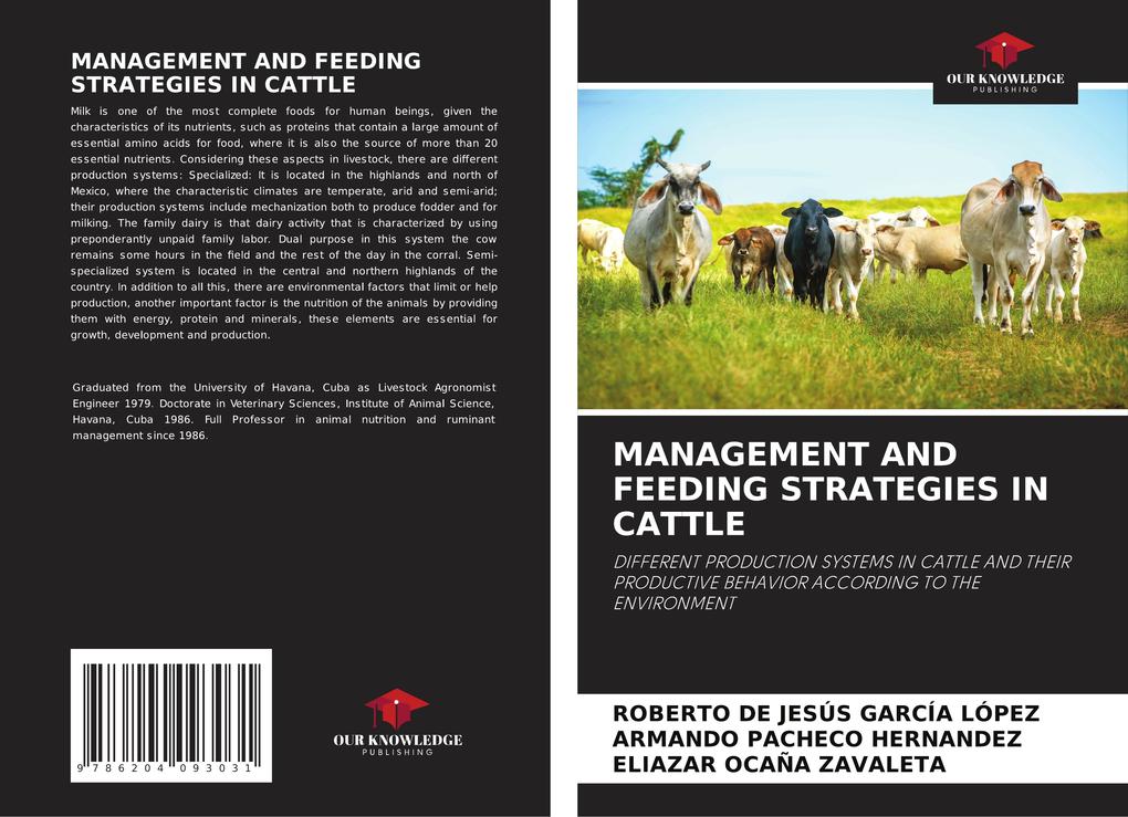 MANAGEMENT AND FEEDING STRATEGIES IN CATTLE - Roberto de Jesús García López/ Armando Pacheco Hernandez/ Eliazar Ocaña Zavaleta