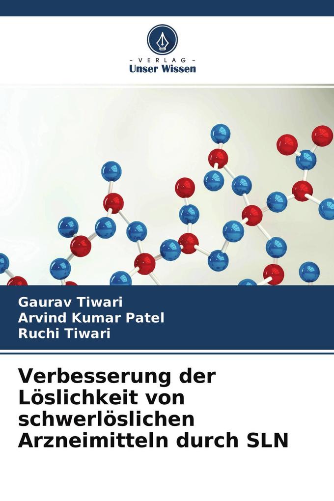 Verbesserung der Löslichkeit von schwerlöslichen Arzneimitteln durch SLN
