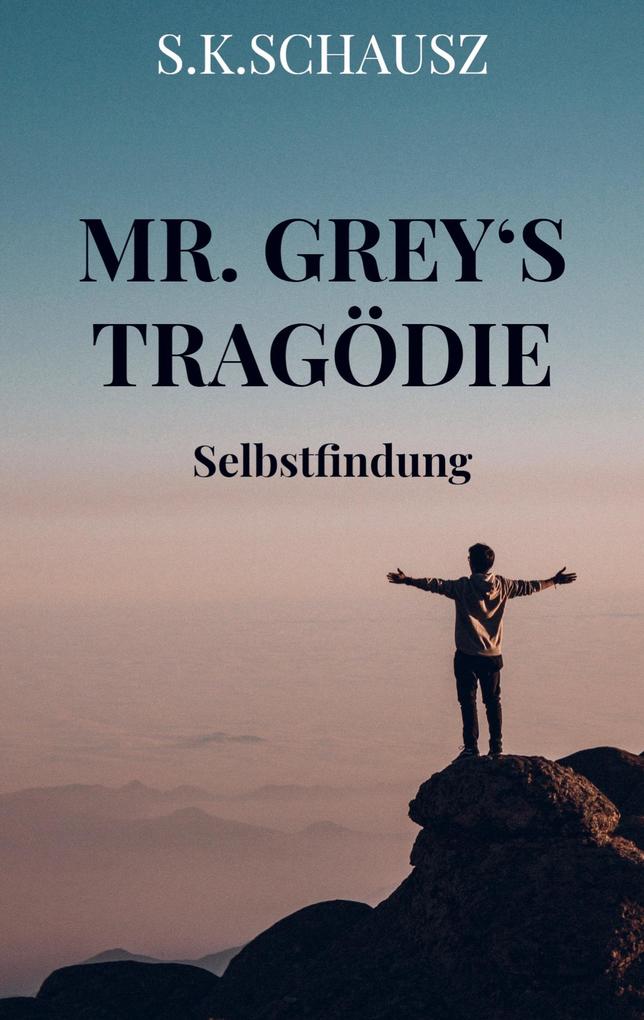 Image of Mr. Grey's Tragödie