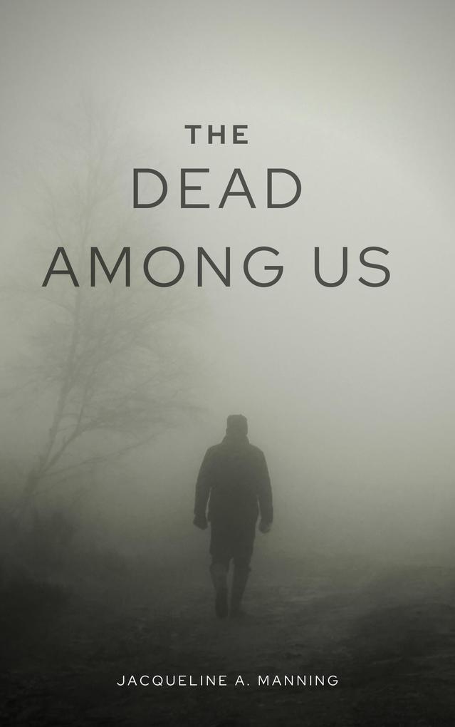 The Dead Among Us