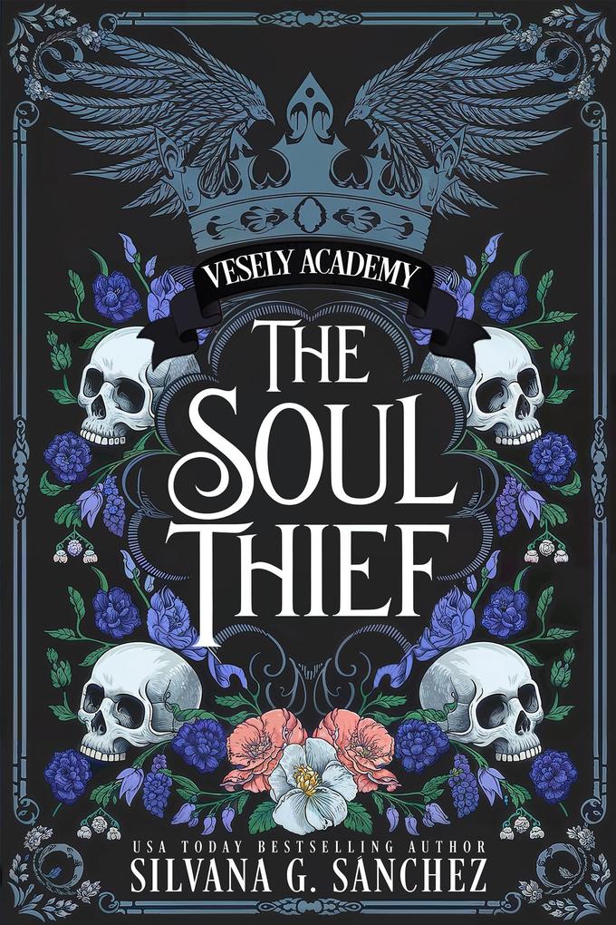 The Soul Thief (Vesely Academy #1)