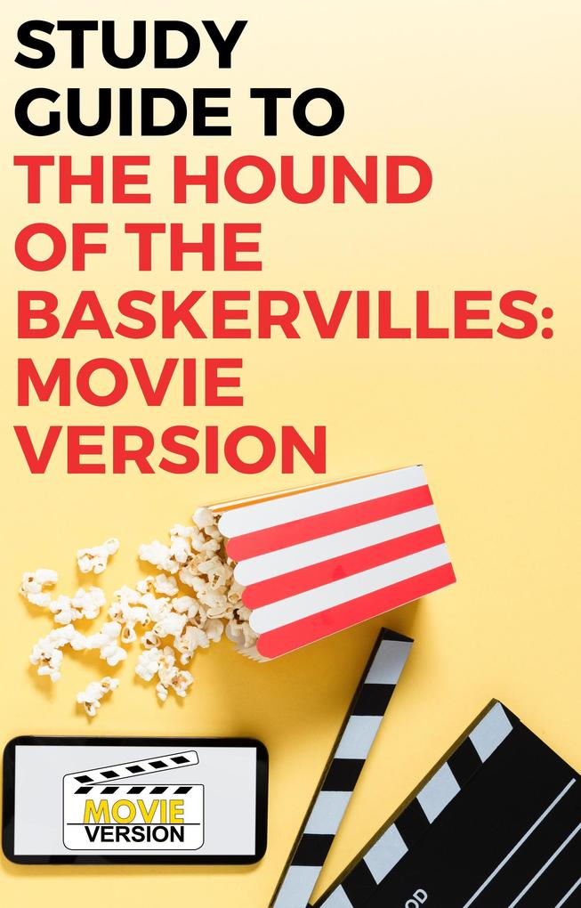 The Hound of the Baskervilles: Movie Version