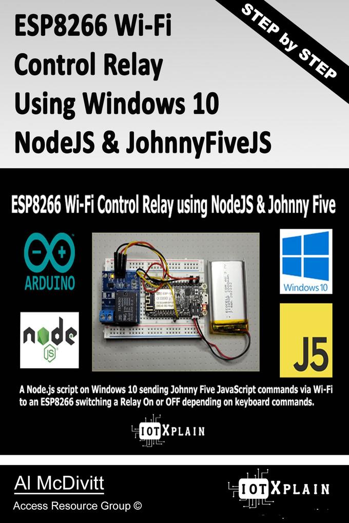 ESP8266 Wi-Fi Control Relay Using NodeJS & JohnnyFive