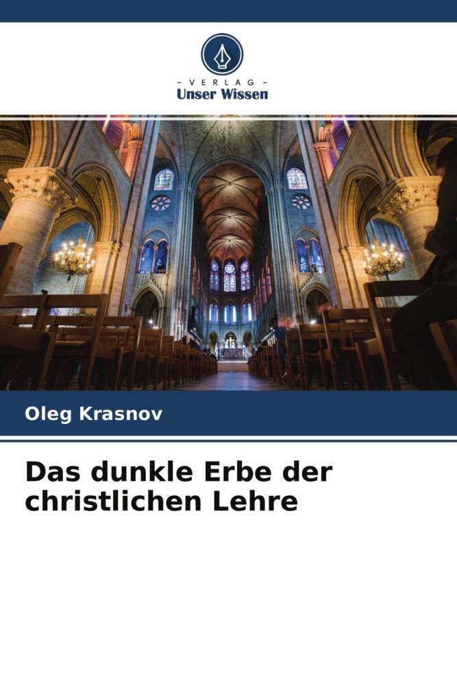 Das dunkle Erbe der christlichen Lehre