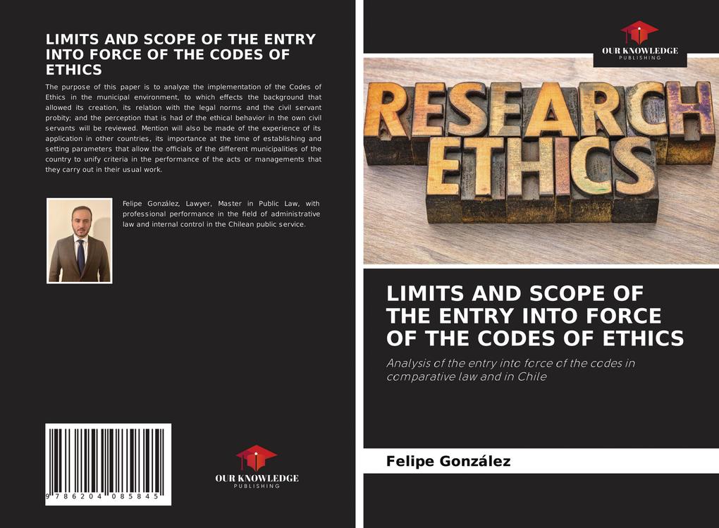 LIMITS AND SCOPE OF THE ENTRY INTO FORCE OF THE CODES OF ETHICS