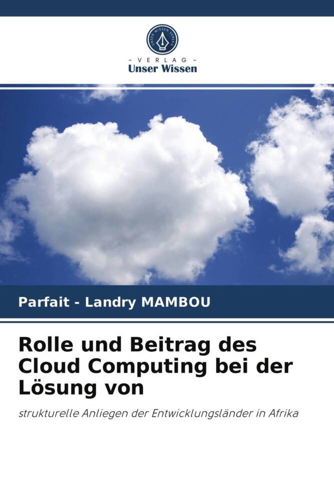 Rolle und Beitrag des Cloud Computing bei der Lösung von