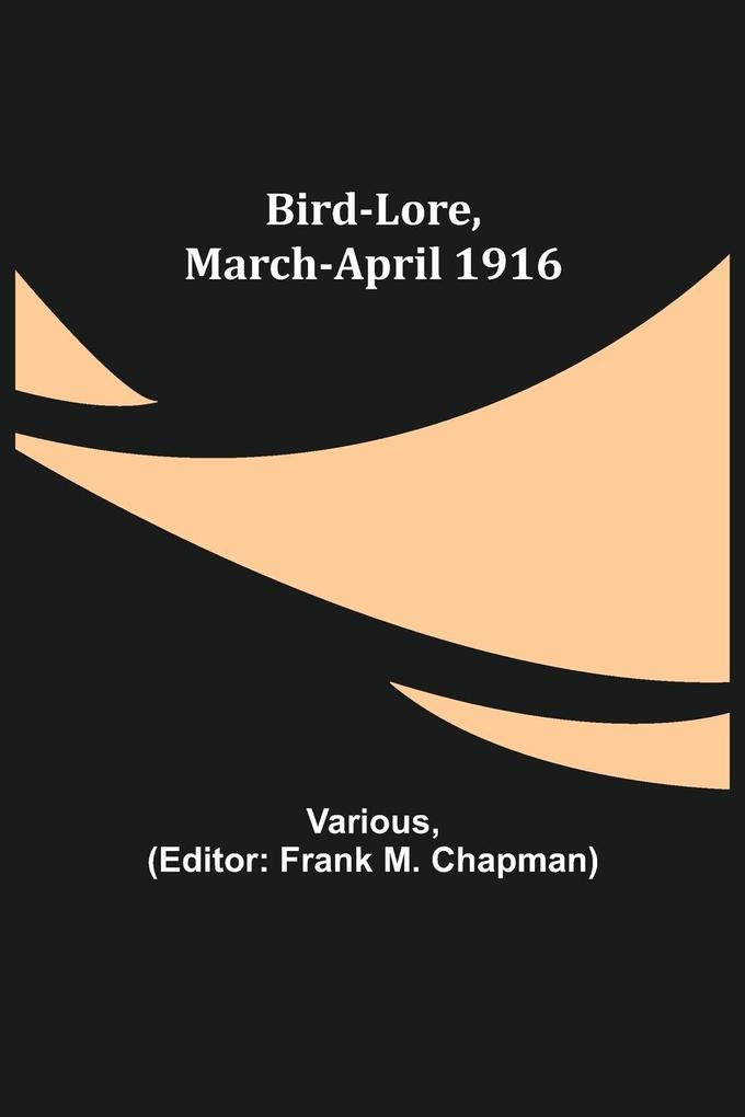 Bird-Lore March-April 1916