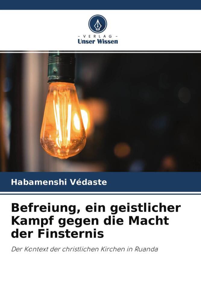Befreiung ein geistlicher Kampf gegen die Macht der Finsternis