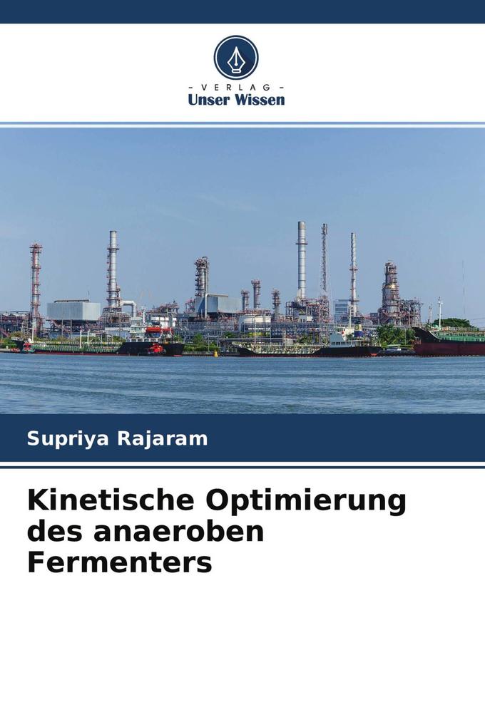 Kinetische Optimierung des anaeroben Fermenters