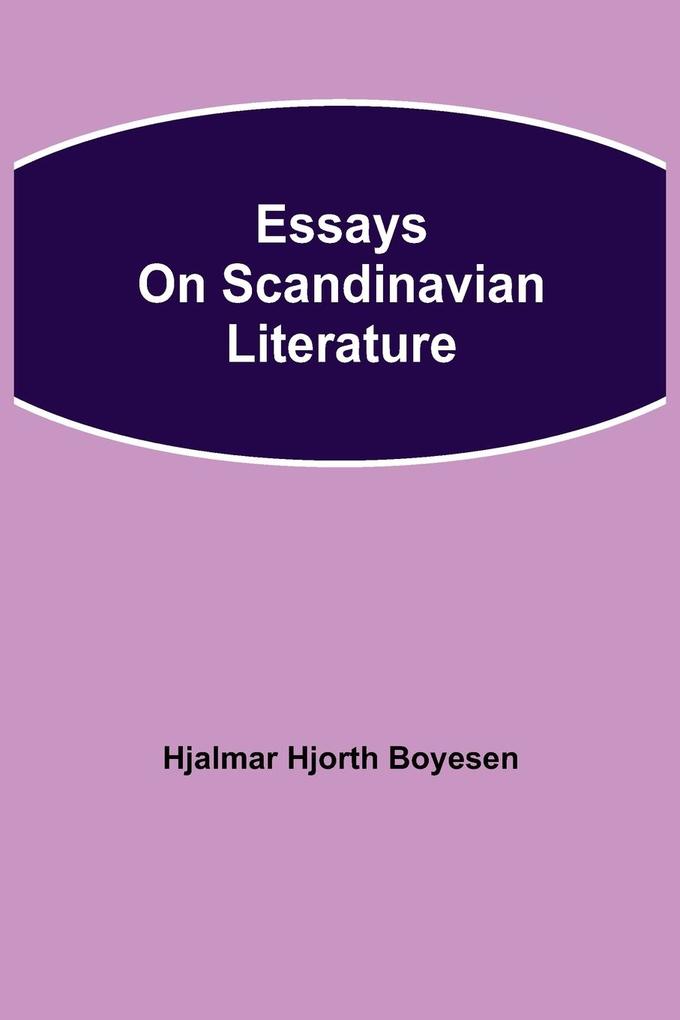 Essays on Scandinavian Literature
