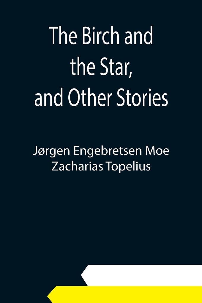 The Birch and the Star and Other Stories