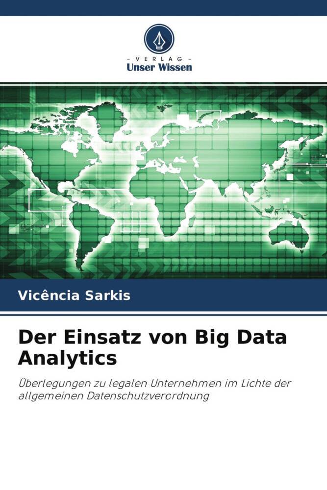 Der Einsatz von Big Data Analytics