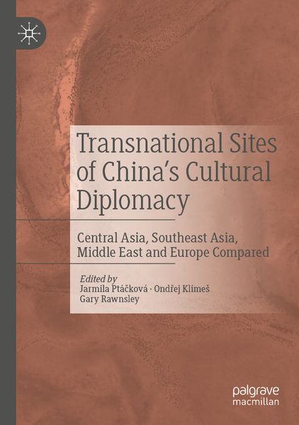 Transnational Sites of China's Cultural Diplomacy