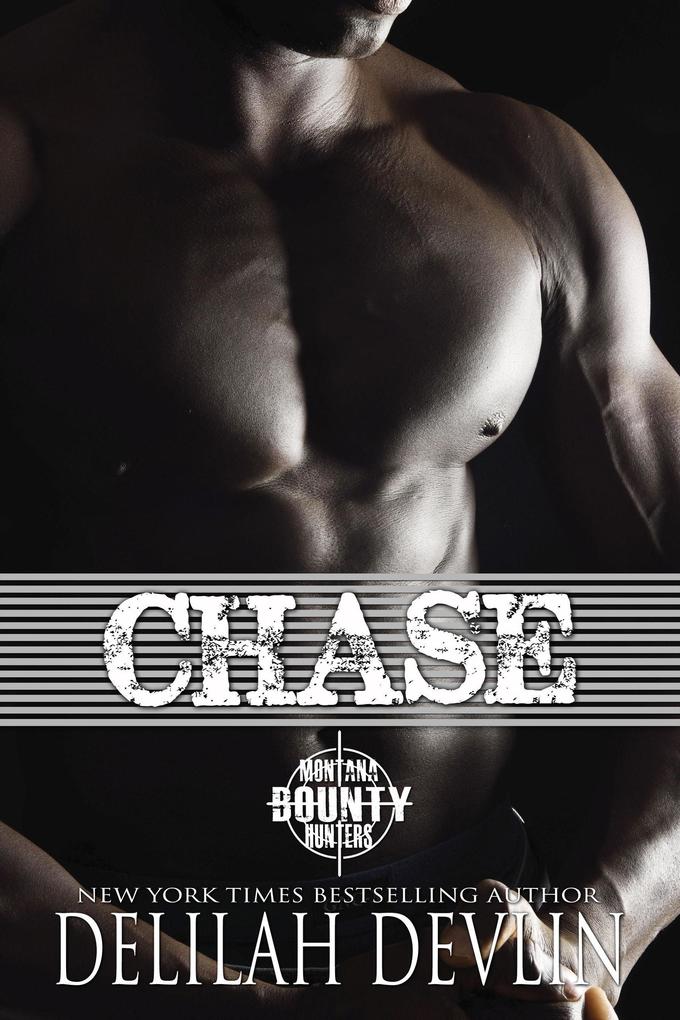 Chase (Montana Bounty Hunters: Dead Horse MT #4)