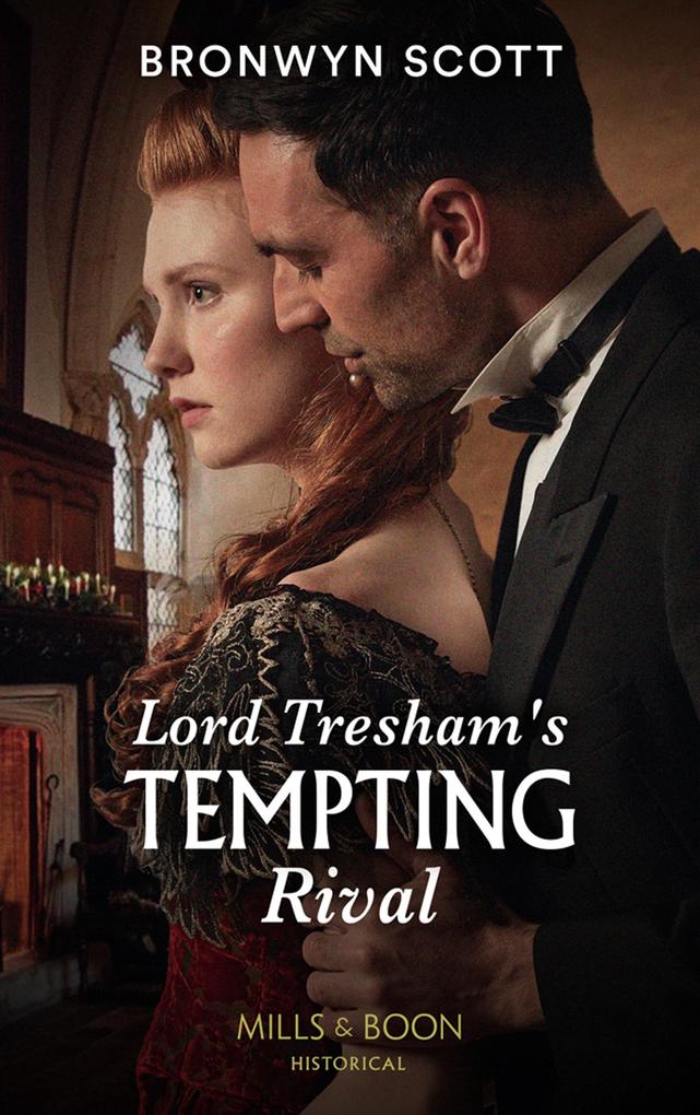 Lord Tresham‘s Tempting Rival (The Peveretts of Haberstock Hall Book 1) (Mills & Boon Historical)