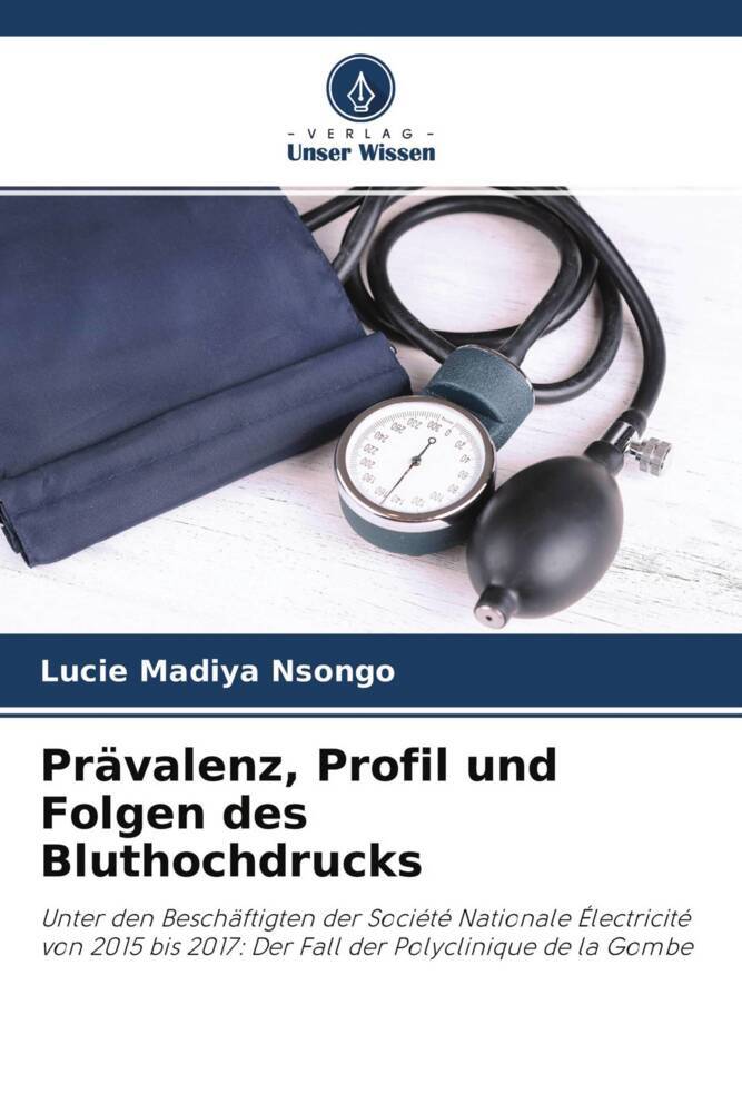 Prävalenz Profil und Folgen des Bluthochdrucks