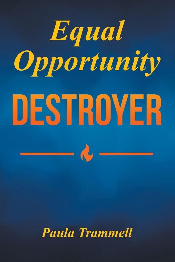 Equal Opportunity Destroyer