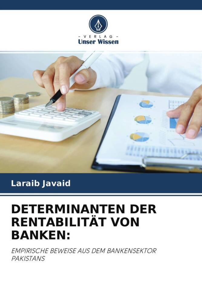 DETERMINANTEN DER RENTABILITÄT VON BANKEN: