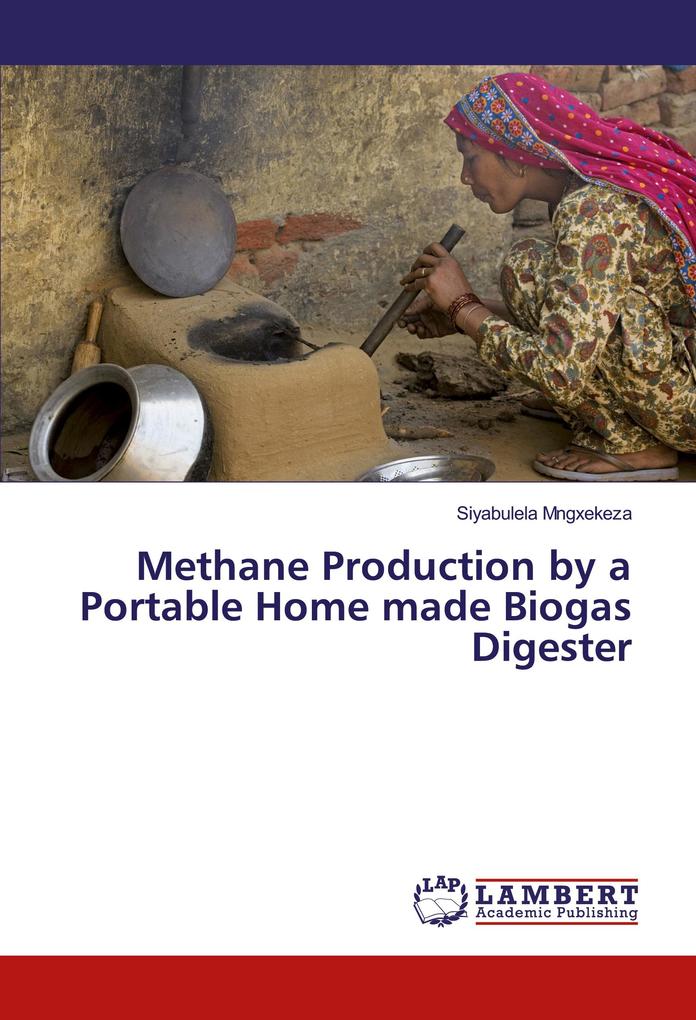 Methane Production by a Portable Home made Biogas Digester