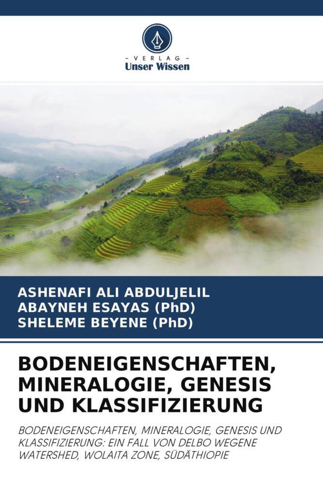 BODENEIGENSCHAFTEN MINERALOGIE GENESIS UND KLASSIFIZIERUNG