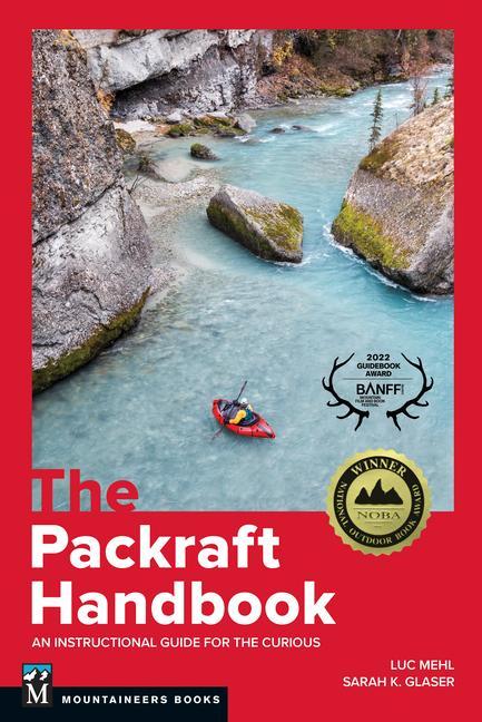 Mountaineers Books The Packraft Handbook