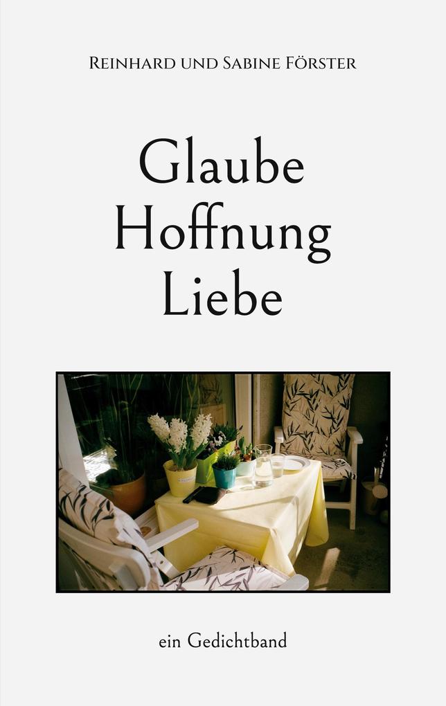 Glaube Hoffnung Liebe