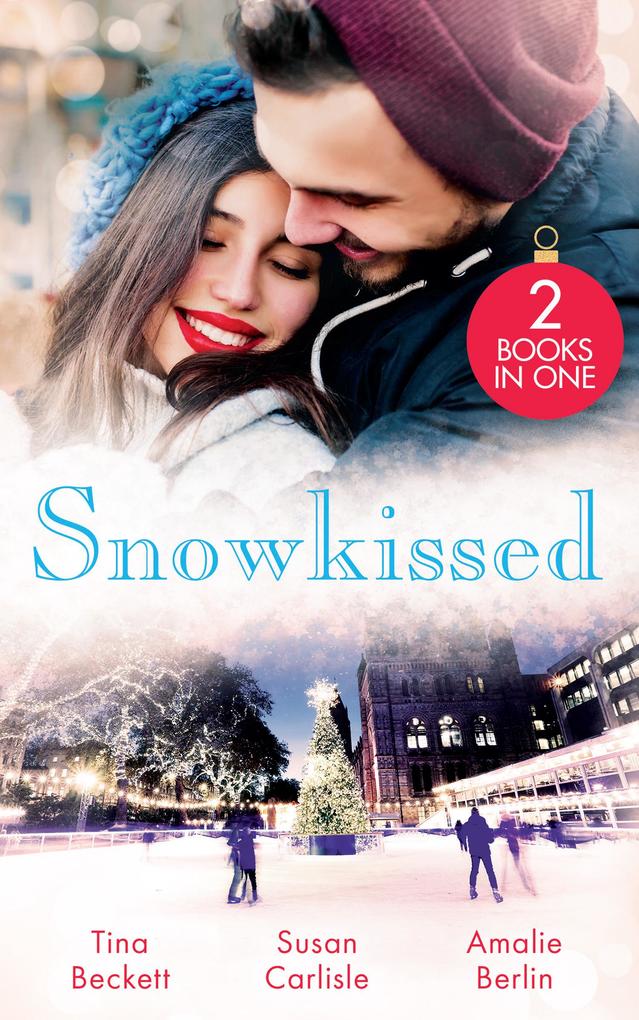 Snowkissed: Playboy Doc‘s Mistletoe Kiss (Midwives On-Call at Christmas) / One Night Before Christmas / Their Christmas to Remember