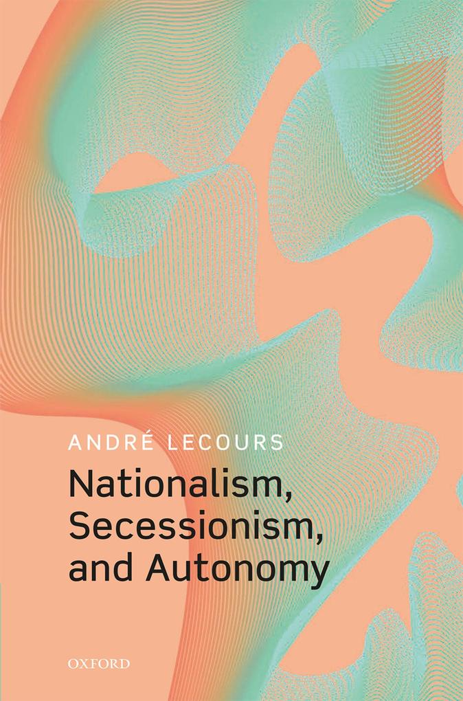 Nationalism Secessionism and Autonomy