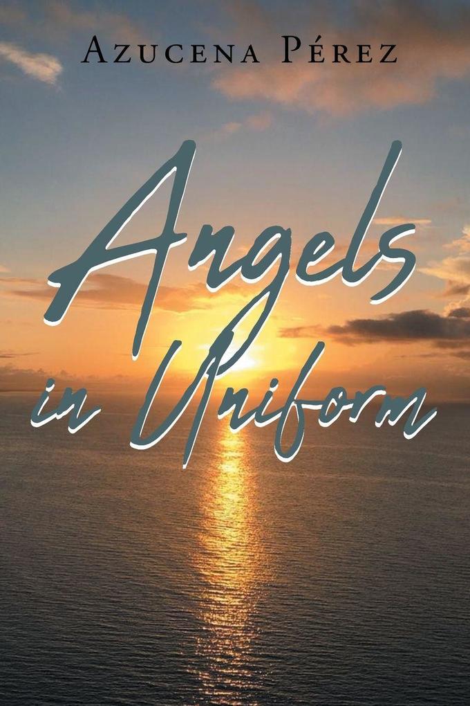 Angels in Uniform